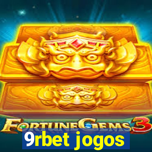 9rbet jogos